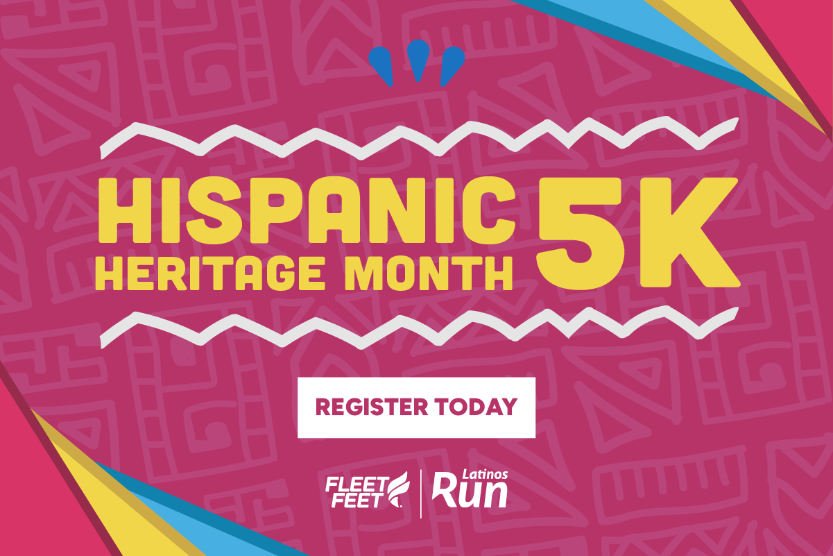 Hispanic Heritage Month 5k - Register Today