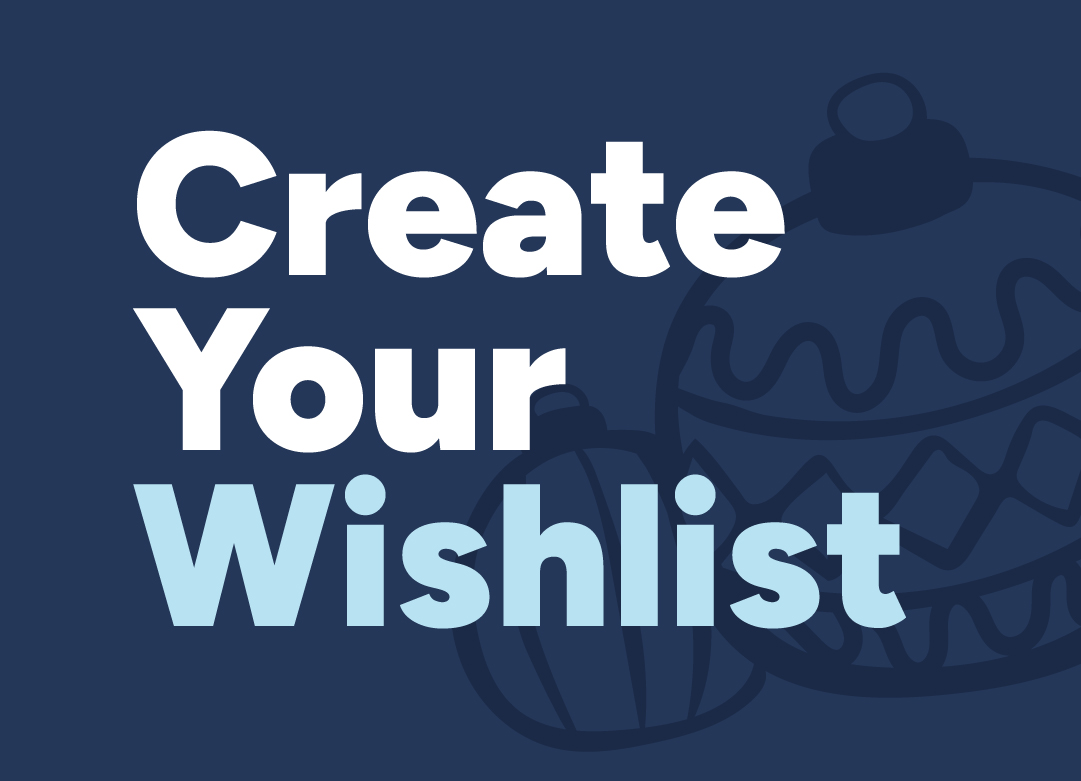 Create Your Wishlist